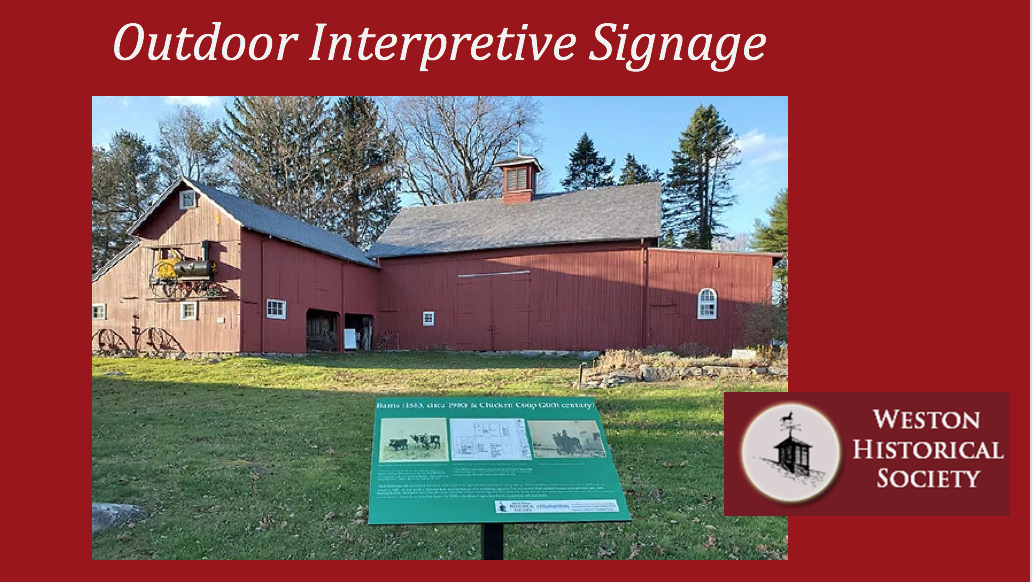 Outdoor Interpretive Signage: Weston Historical Society