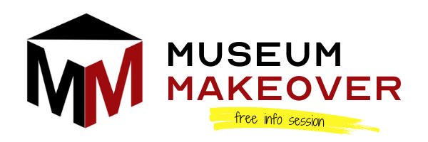 Museum Makeover: Free info session!